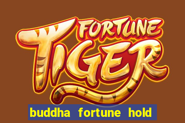 buddha fortune hold and win slot free play