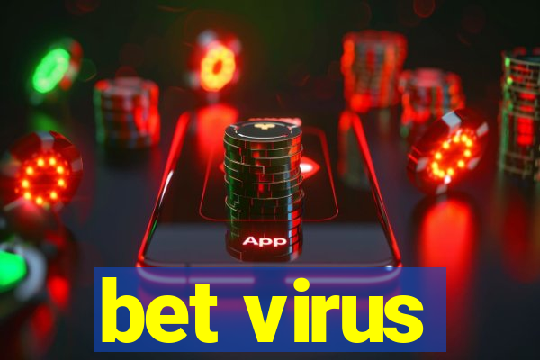 bet virus