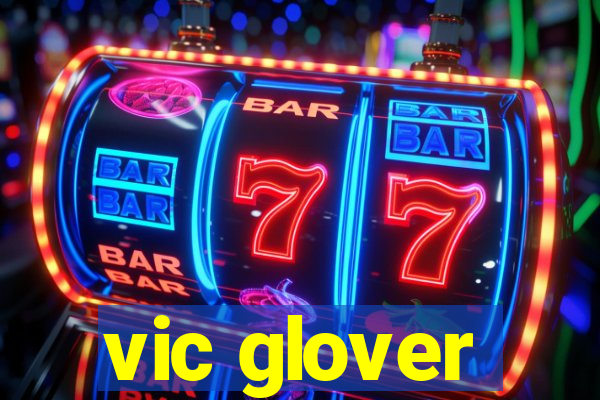 vic glover