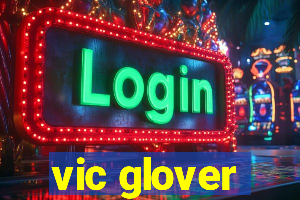 vic glover