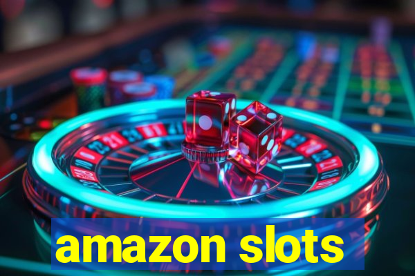 amazon slots