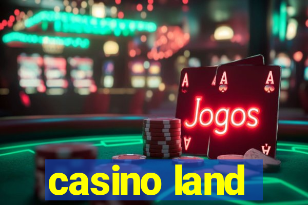 casino land