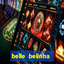 belle belinha privacy free