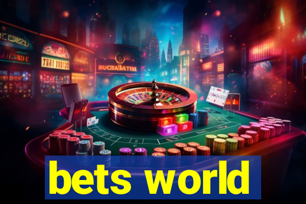 bets world