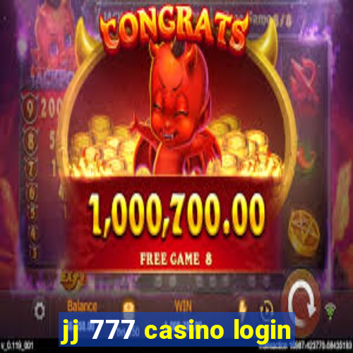 jj 777 casino login