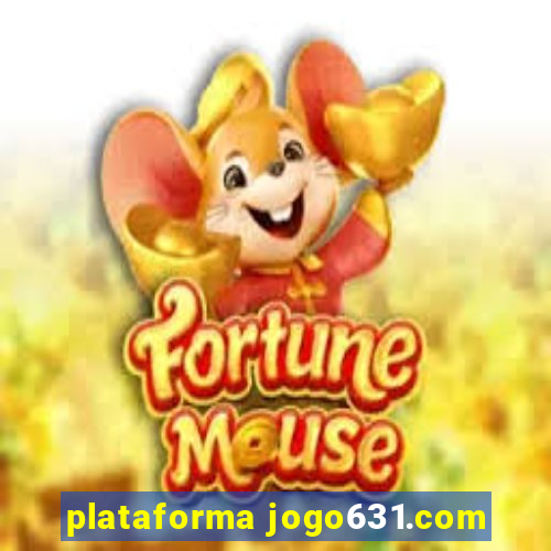 plataforma jogo631.com