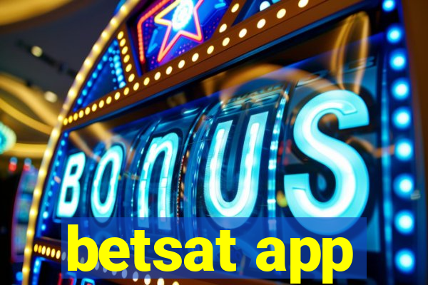 betsat app