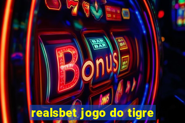 realsbet jogo do tigre