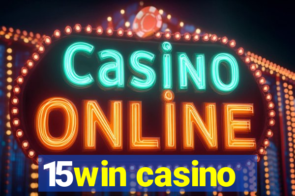 15win casino