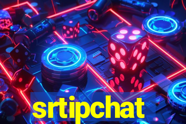 srtipchat