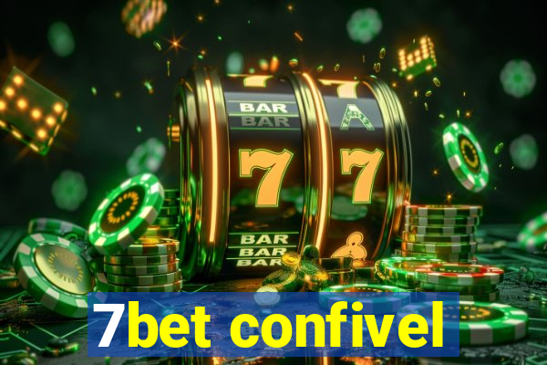 7bet confivel