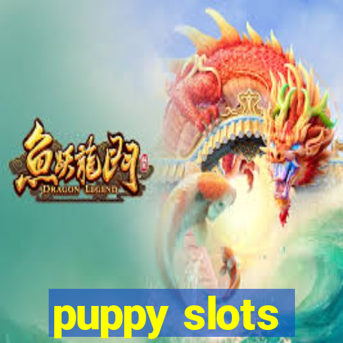 puppy slots