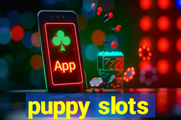 puppy slots