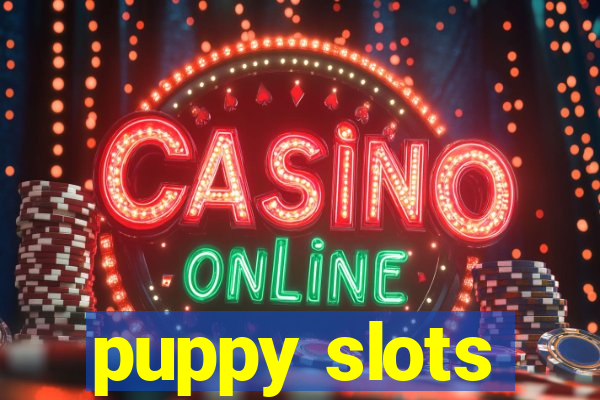 puppy slots