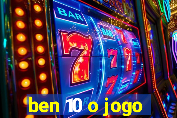 ben 10 o jogo