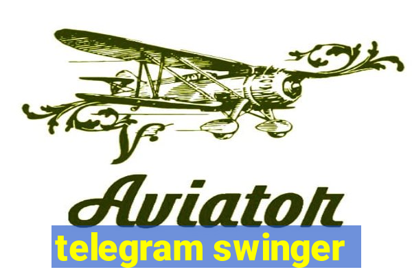 telegram swinger