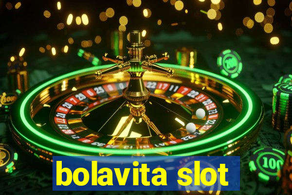 bolavita slot