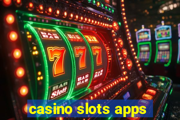 casino slots apps