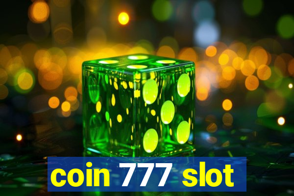 coin 777 slot