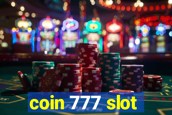 coin 777 slot