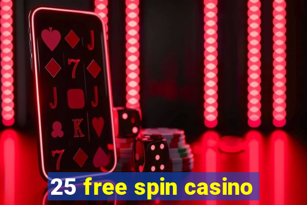 25 free spin casino