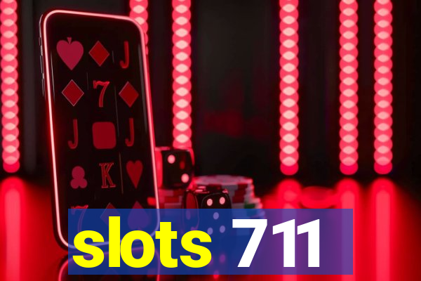 slots 711