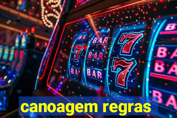 canoagem regras