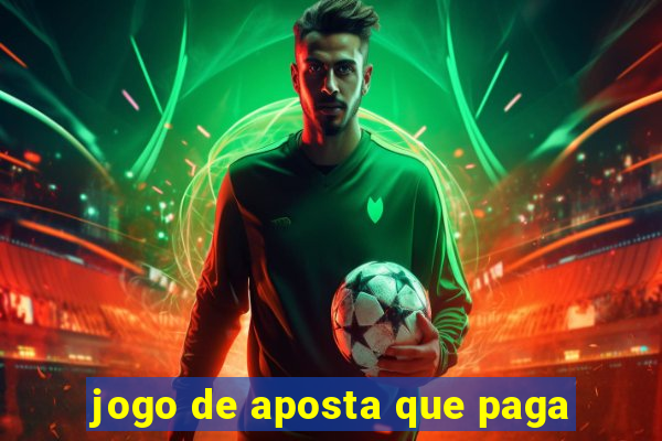 jogo de aposta que paga