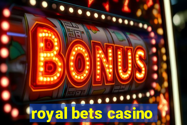 royal bets casino