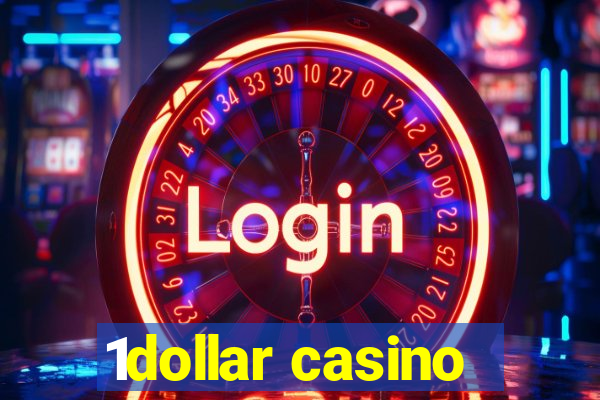 1dollar casino