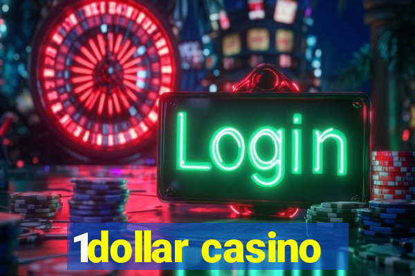 1dollar casino