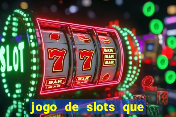 jogo de slots que da bonus no cadastro