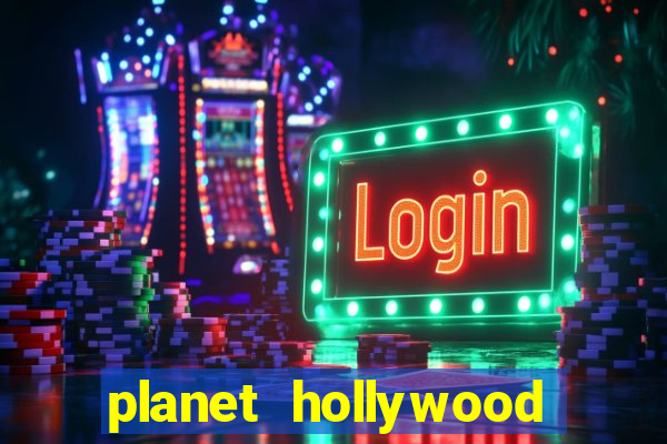 planet hollywood casino restaurants