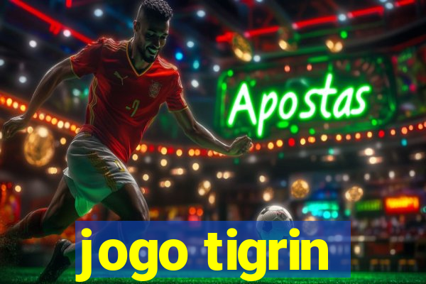 jogo tigrin