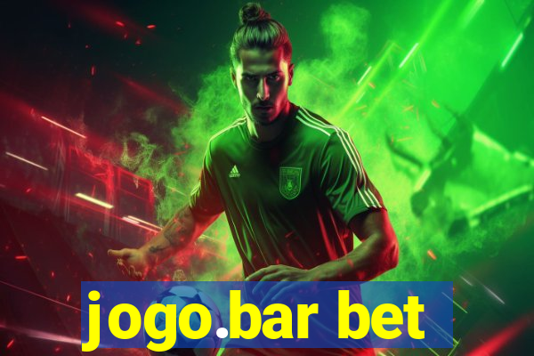 jogo.bar bet