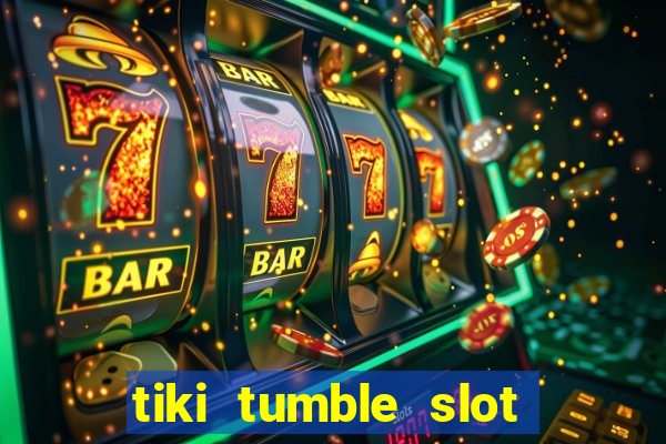 tiki tumble slot free play