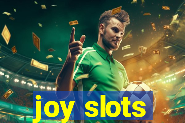 joy slots