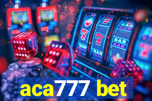 aca777 bet