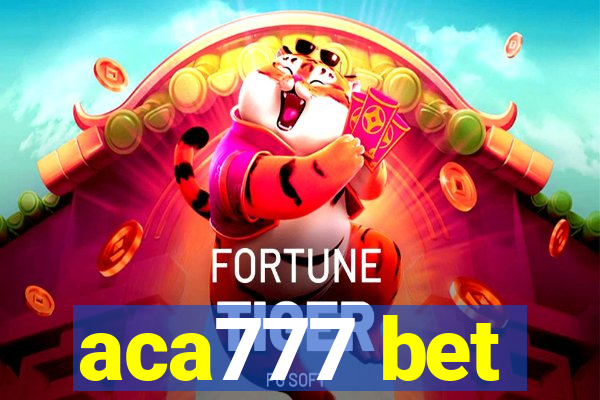 aca777 bet