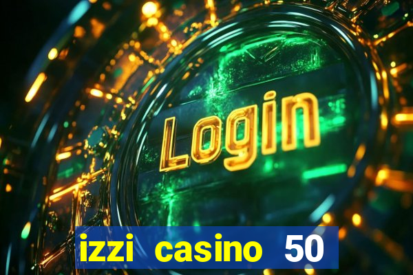 izzi casino 50 free spins