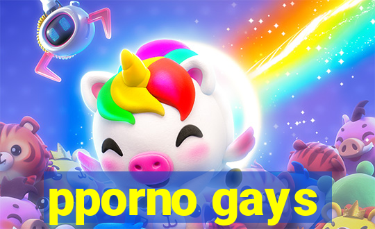 pporno gays