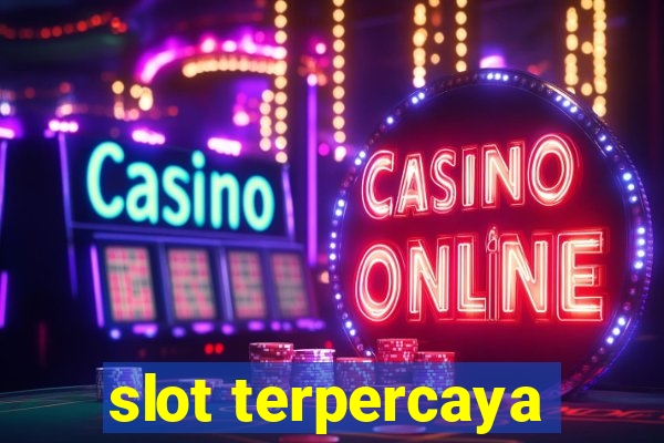 slot terpercaya