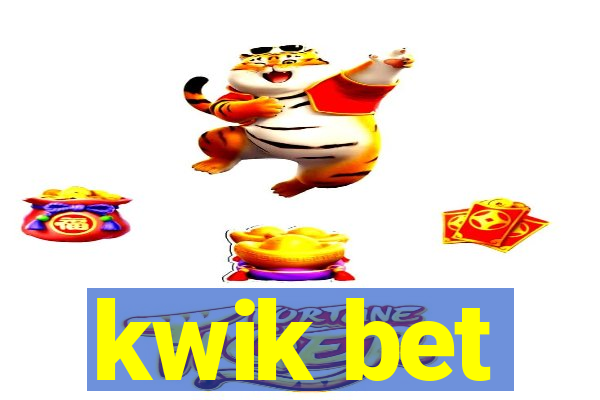 kwik bet