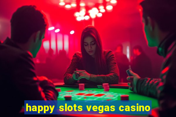 happy slots vegas casino