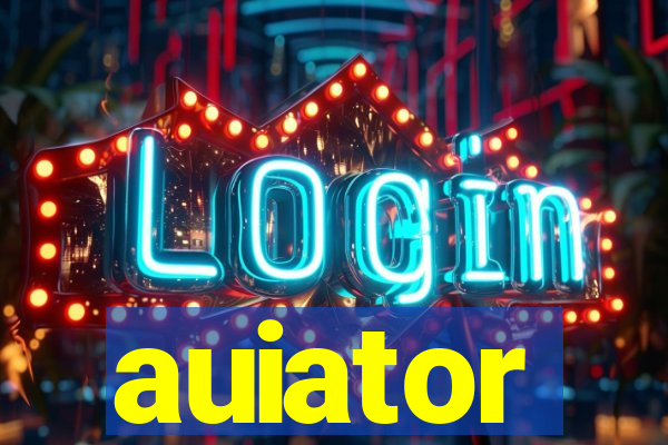 auiator