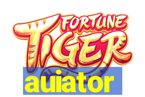 auiator