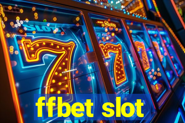 ffbet slot