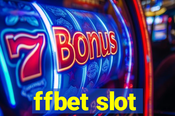 ffbet slot