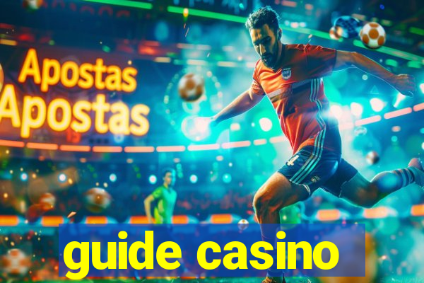 guide casino