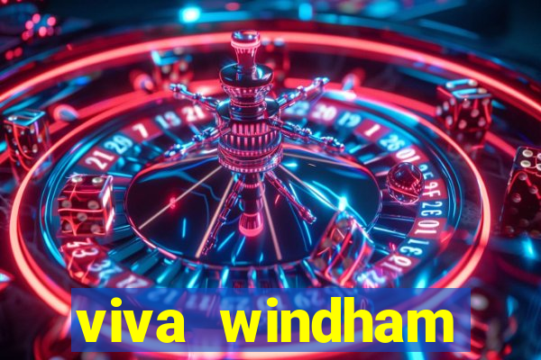 viva windham fortuna beach